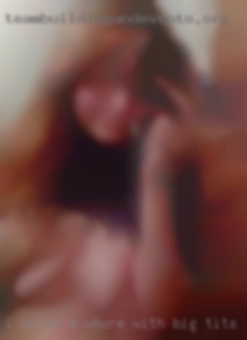 I am an open book a whore with big tits sexually.