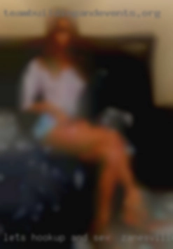Lets hookup sex in Zanesville, Ohio and explore sweetness.